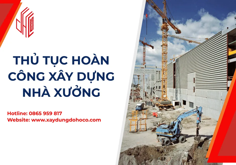 Thủ tục hoàn công xây dựng nhà xưởng