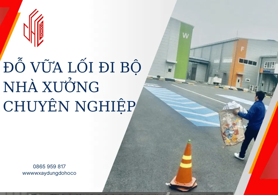 Đỗ vữa lối đi bộ nhà xưởng chuyên nghiệp