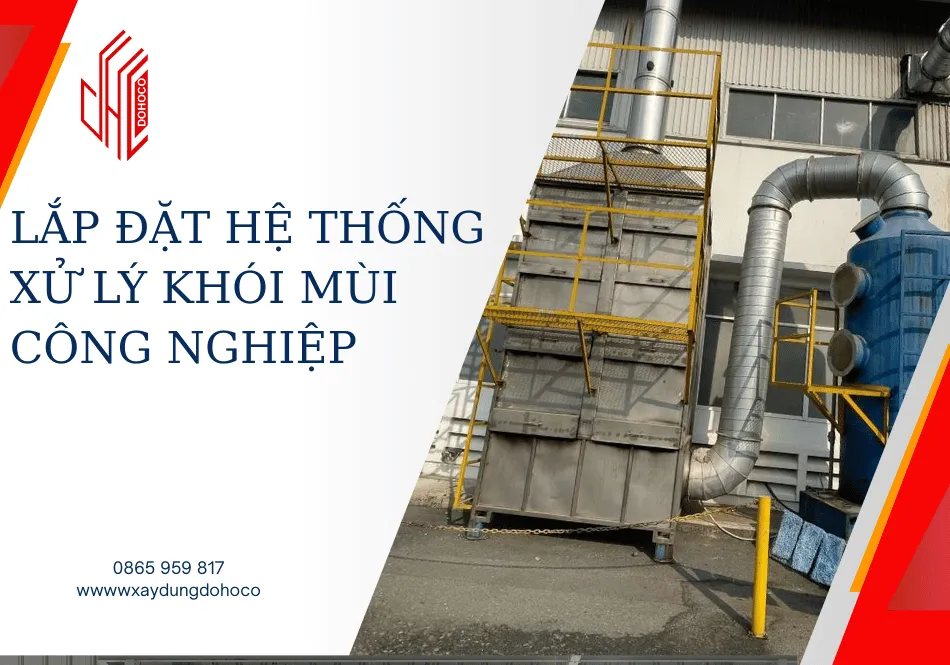  Lắp đặt hệ thống xử lý khói mùi công nghiệp