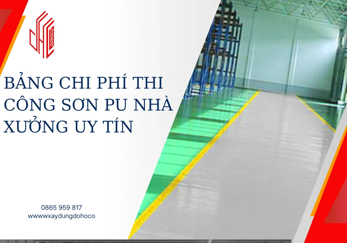 Bảng chi phí thi công sơn PU nhà xưởng uy tín 