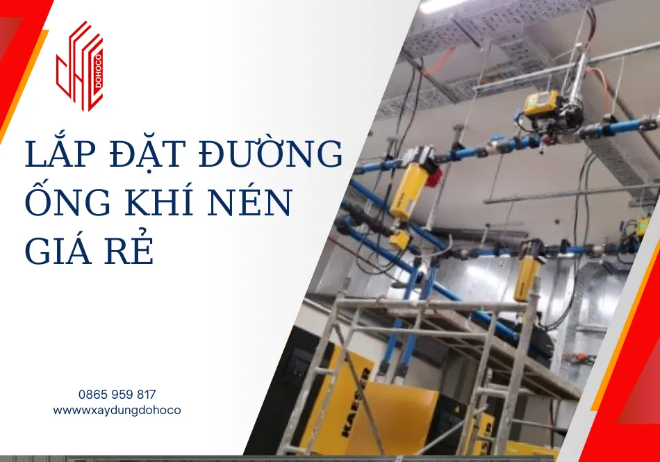  Lắp đặt đường ống khí nén giá rẻ 