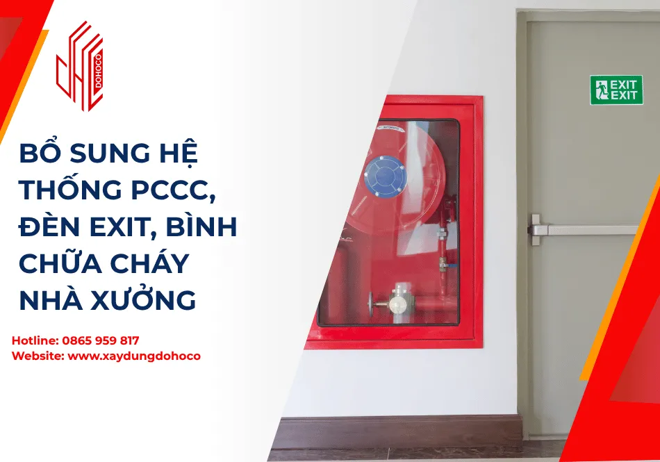 Bổ sung hệ thống PCCC, đèn exit, bình chữa cháy nhà xưởng