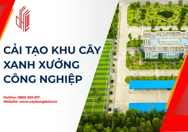 Cải tạo khu cây xanh xưởng công nghiệp 