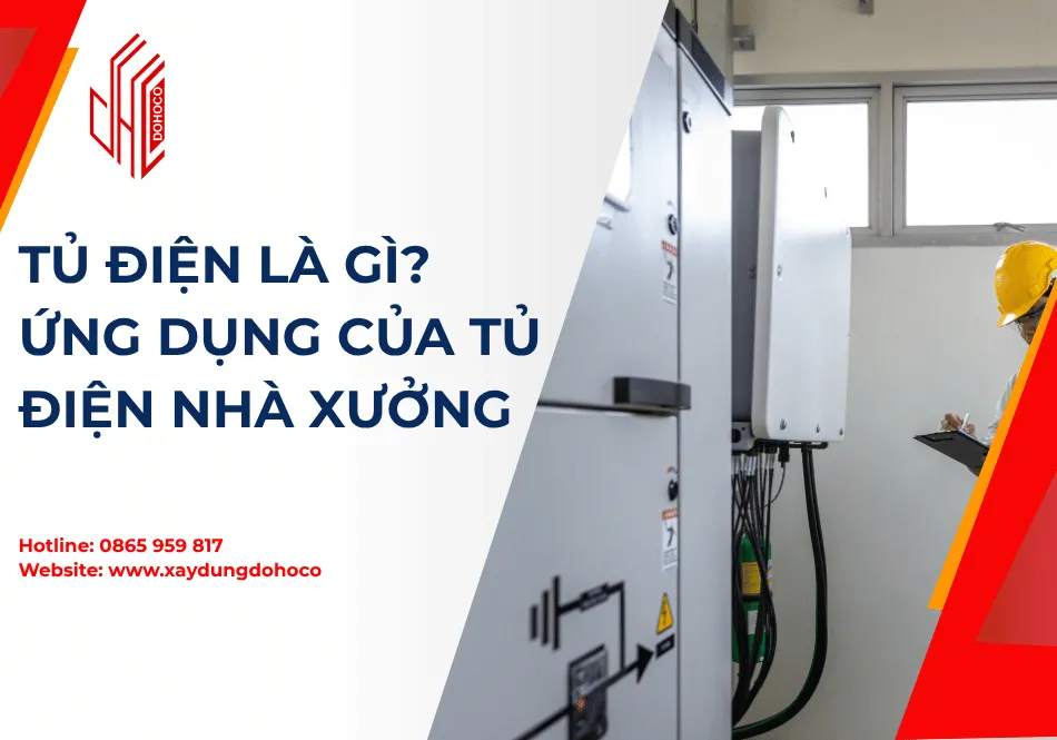  Tủ điện là gì? Ứng dụng của tủ điện nhà xưởng