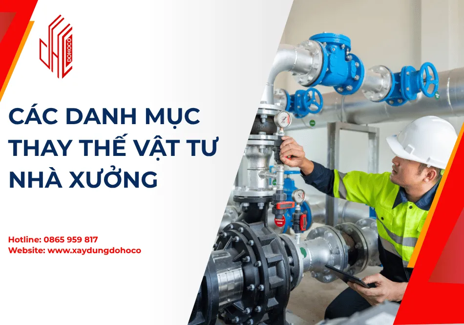 Các danh mục thay thế vật tư nhà xưởng 