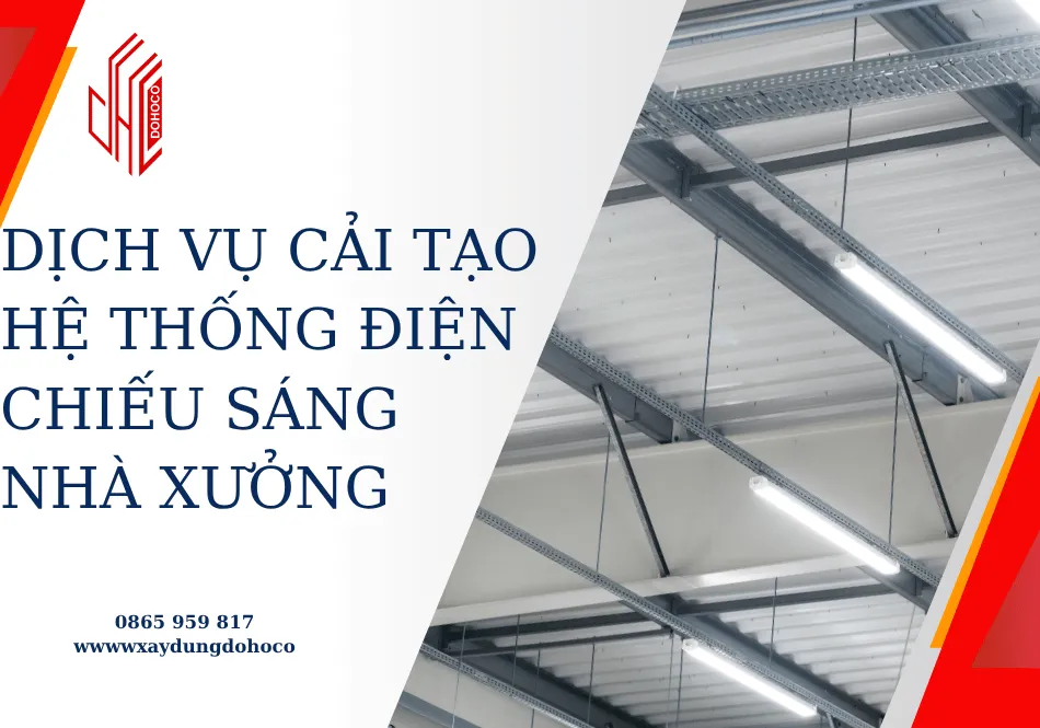 Dịch vụ cải tạo hệ thống điện chiếu sáng nhà xưởng