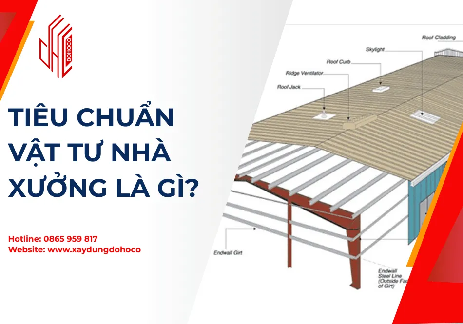 Tiêu chuẩn vật tư nhà xưởng là gì? 