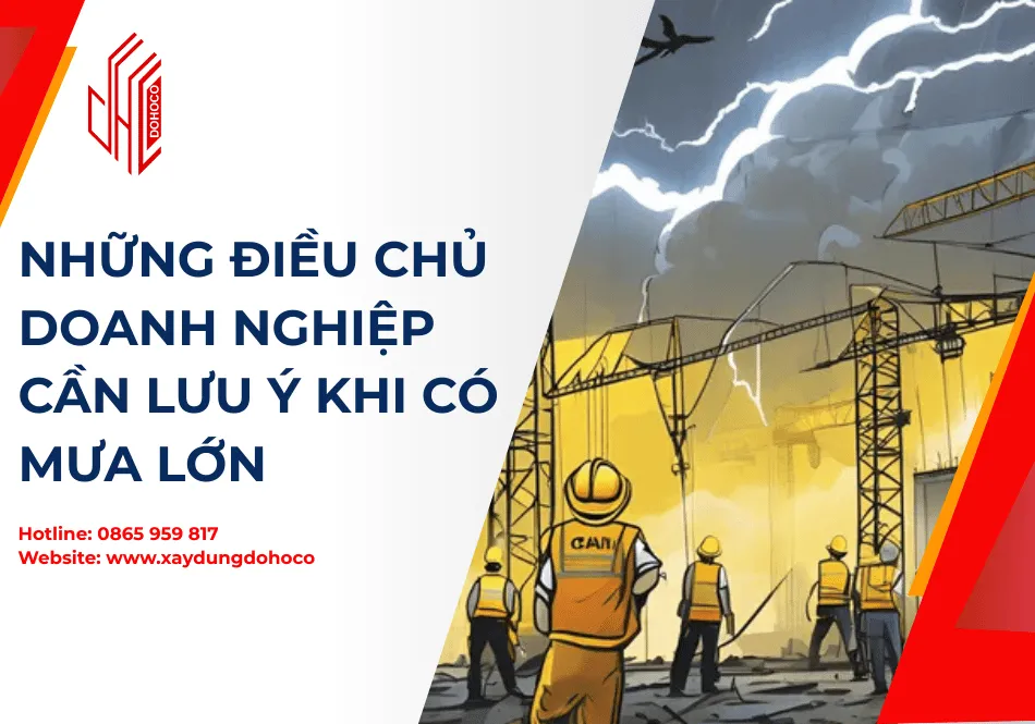 Những điều chủ doanh nghiệp cần lưu ý khi có mưa lớn 
