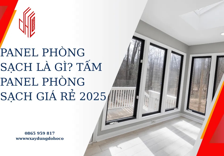 Panel phòng sạch là gì? Tấm Panel phòng sạch giá rẻ 2025 