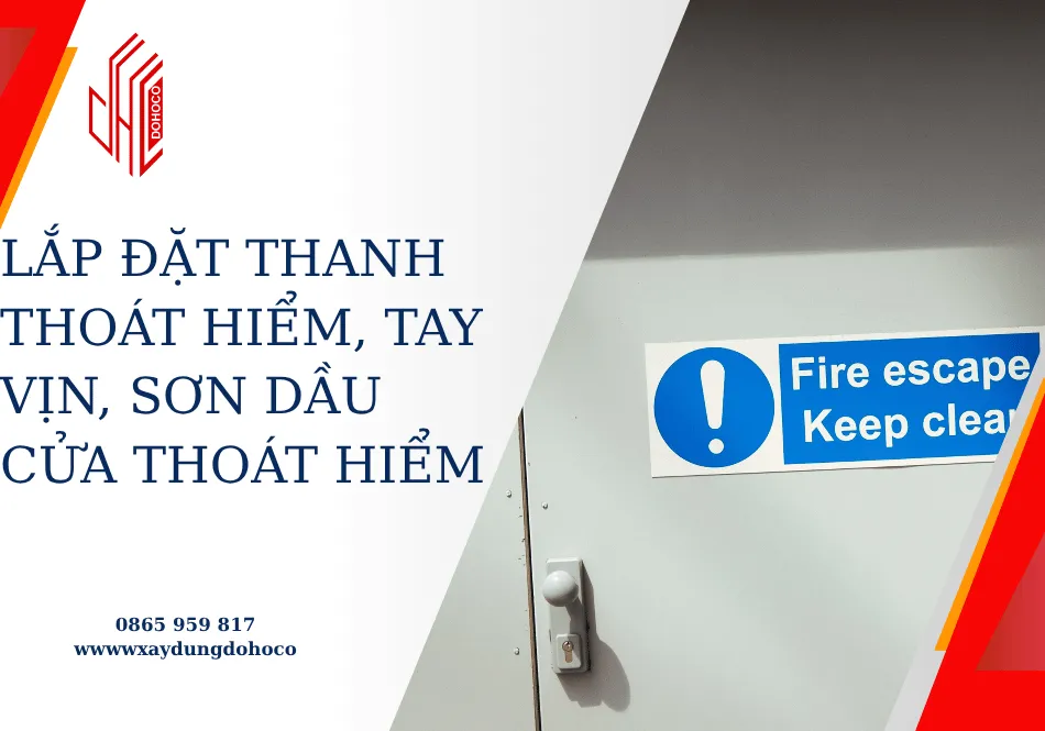 Lắp đặt thanh thoát hiểm, tay vịn, sơn dầu cửa thoát hiểm