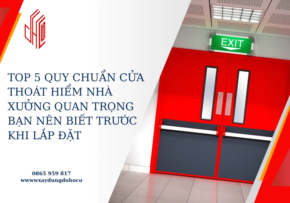 TOP 5 quy chuẩn cửa thoát hiểm nhà xưởng quan trọng bạn nên biết trước khi lắp đặt