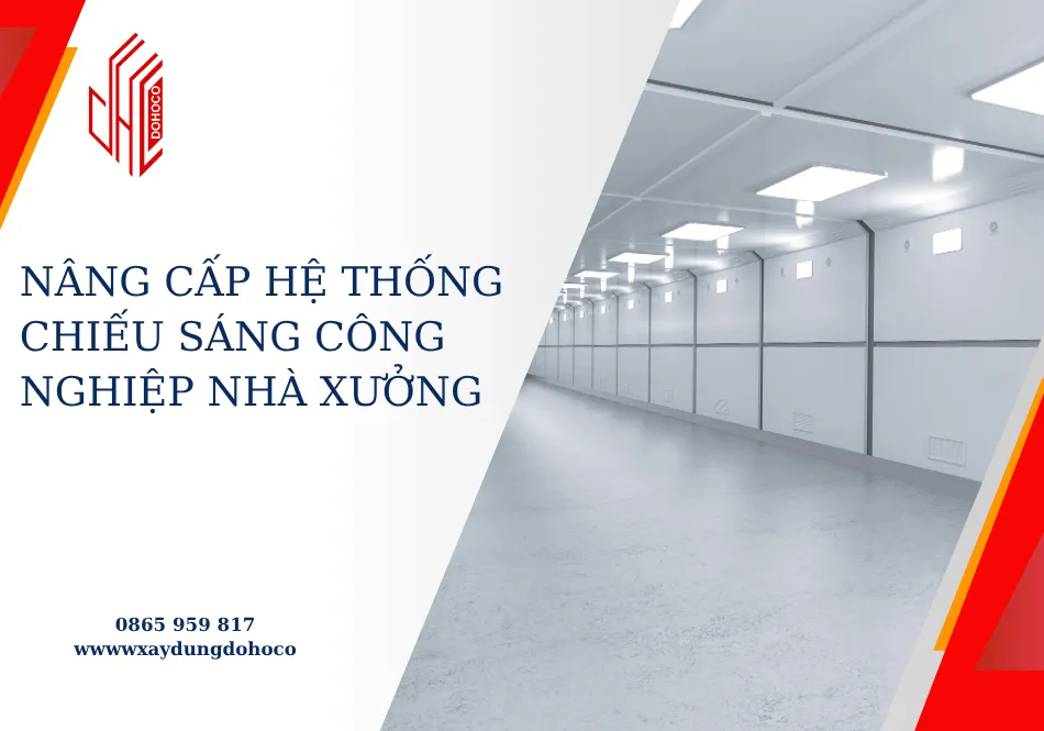Nâng cấp hệ thống chiếu sáng công nghiệp nhà xưởng