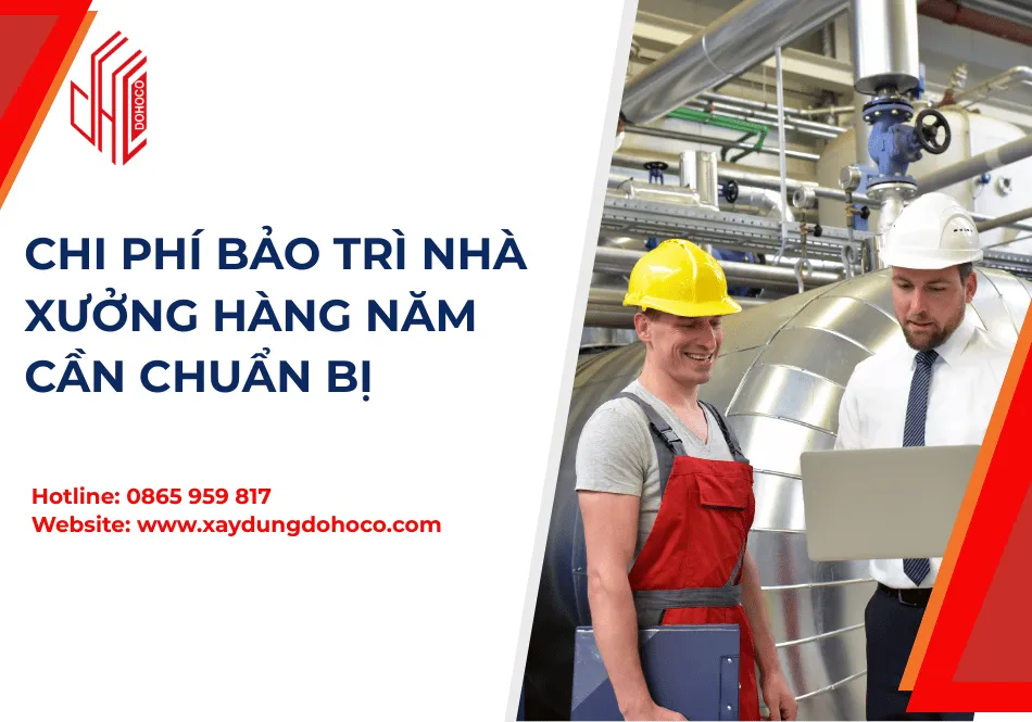 Chi Phí Bảo Trì Nhà Xưởng Hàng Năm Cần Chuẩn Bị