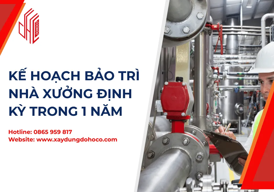 Kế Hoạch Bảo Trì Nhà Xưởng Định Kỳ Trong 1 Năm