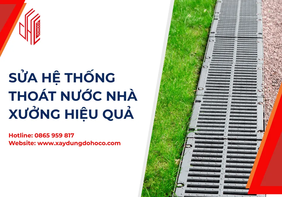 Sửa Hệ Thống Thoát Nước Nhà Xưởng Hiệu Quả