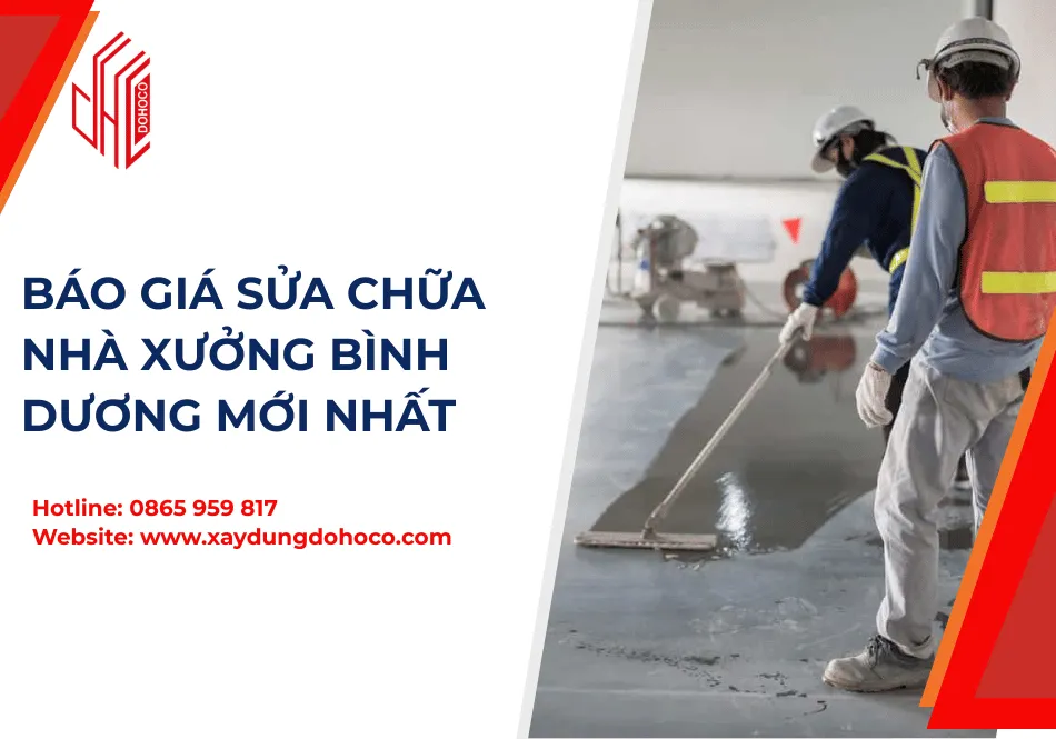 Báo Giá Sửa Chữa Nhà Xưởng Bình Dương Mới Nhất