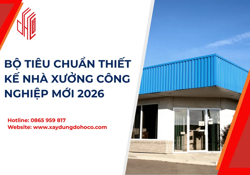 Bộ Tiêu Chuẩn Thiết Kế Nhà Xưởng Công Nghiệp Mới 2026